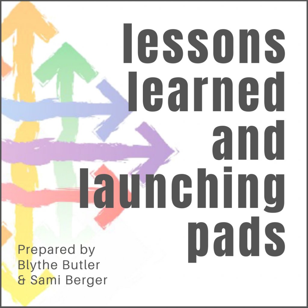 lessons learned and launching pads

